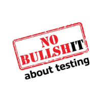 No Bullshit About Testing