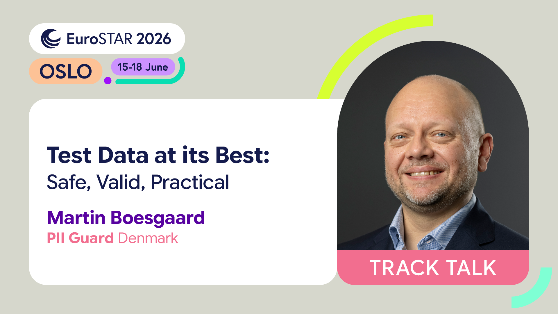 Lars Boesgaard Test Data at Its Best: Safe, Valid, Practical | EuroSTAR Conference
